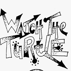 Watch The Turtle
