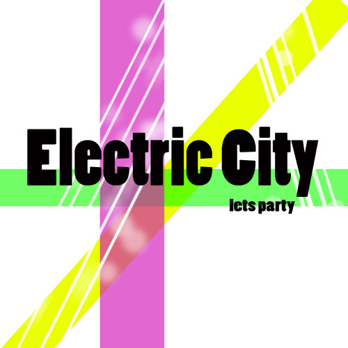 Stream Electric.City music Listen to songs, albums, playlists for