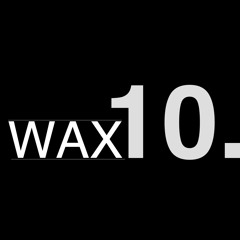 Wax.10