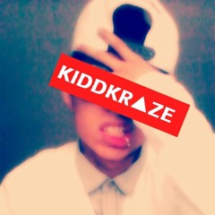 KiddKr▲ze