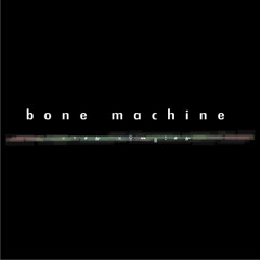 _bonemachine_