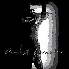 Almost Famous the Mixtape