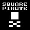 SQUARE PIRATE