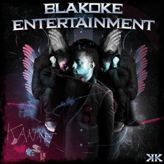 BLAKOKE PRESENTS