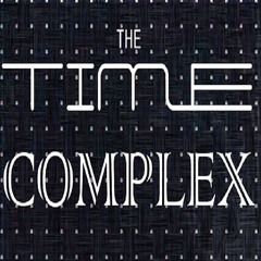 The Time Complex