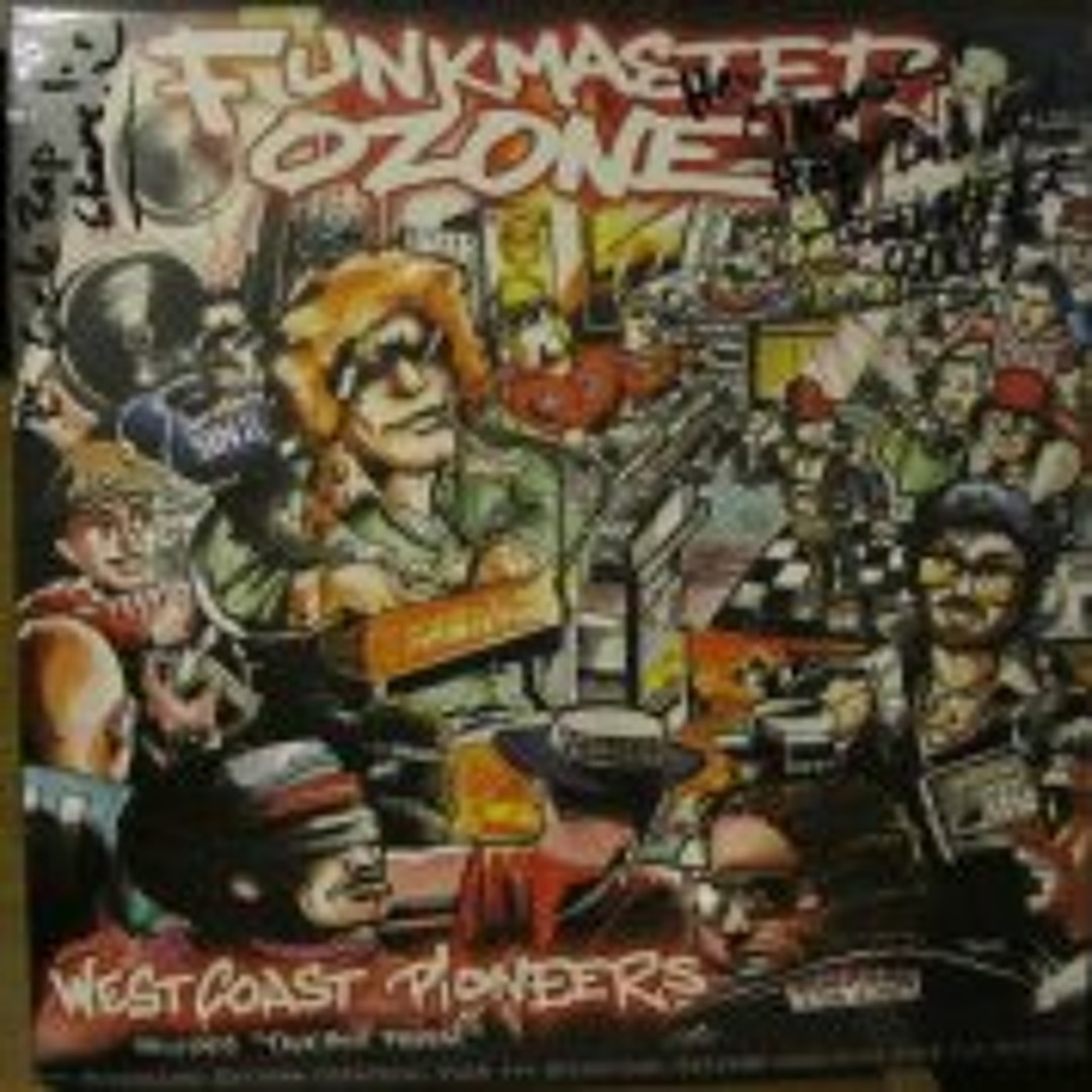 Funkmaster Ozone / West Coast Pioneers