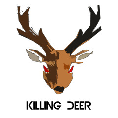 Killing Deer