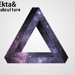 Ekta & Subculture