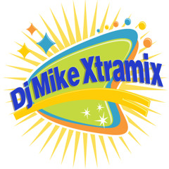 XTRAMIX DJMIKE IN THE MIX