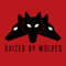 Raized By Wolves