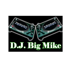 Mike Marcol DJ BIG MIKE