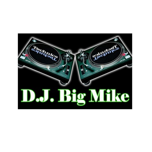 Mike Marcol DJ BIG MIKE’s avatar