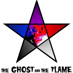 The Ghost and The Flame