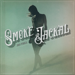 Smoke & Jackal
