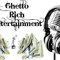 GhettoRichEntertainment