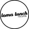 LomaLunch