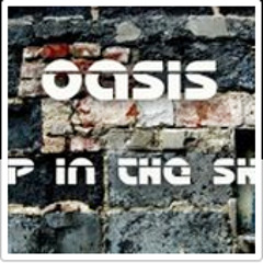 Up In The Sky Oasis Cover