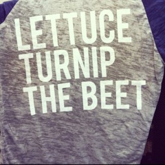 lettuce turnip the beet