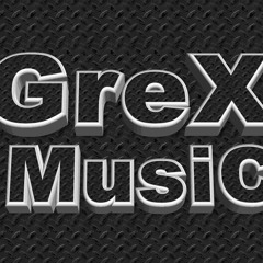 GreXBeatss