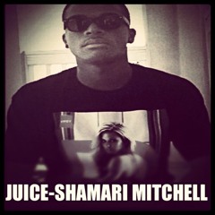 JUICE -Shamari Mitchell FT. SkeeBo