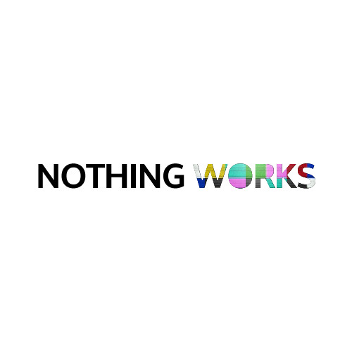 NOTHING WORKS’s avatar