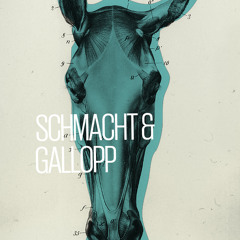 Schmacht & Gallopp
