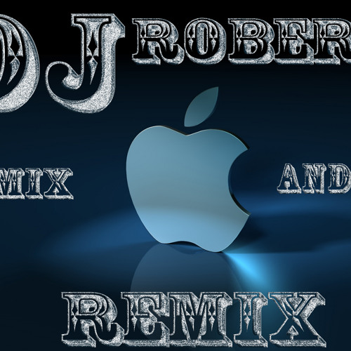 Stream Dj Robert Mix And Remix music | Listen to songs, albums ...