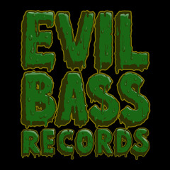 EvilBassRecords™