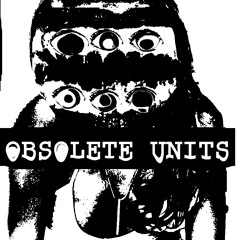 Obsolete Units