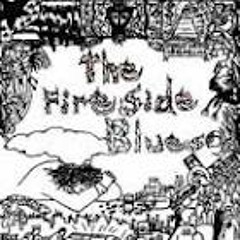 The Fireside Blues