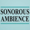 Sonorous Ambience
