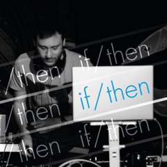 if/then