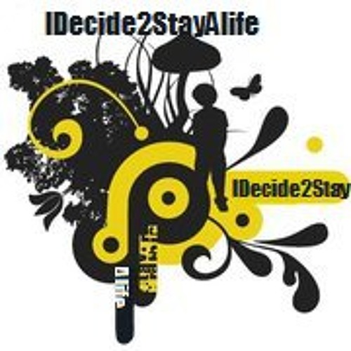 Idecide2StayAlife’s avatar