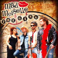 Mad Moiselle & The Gang