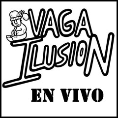 Vaga Ilusion (vivo)