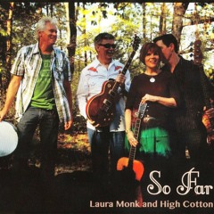 Laura Monk & High Cotton