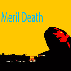 Meril Death