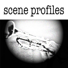 SCENE PROFILES