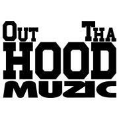 Out Tha Hood Muzic