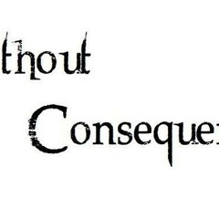 Without Consequence