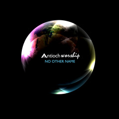 Antioch Worship