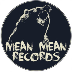Mean Mean Records