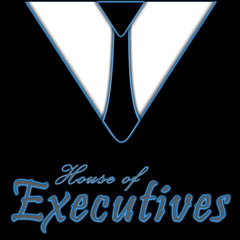 House of Executives