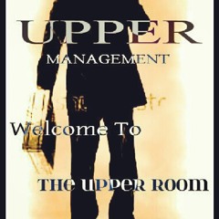 UPPER MANAGEMENT ENT.