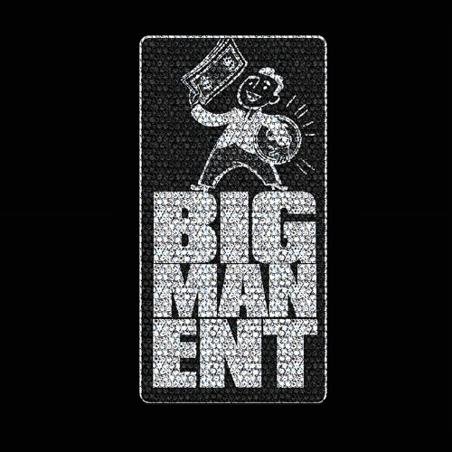 Stream Big Man Ent music | Listen to songs, albums, playlists for free ...