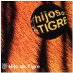 hijosdetigre