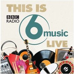 ThisIsBBCRadio6MusicLive