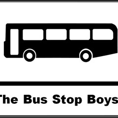 The Bus Stop Boys