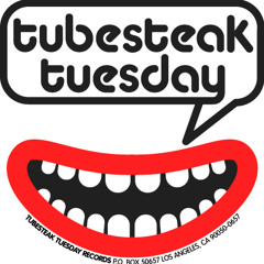 Tubesteak Tuesday Records