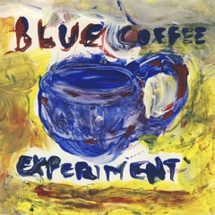 Blue Coffee Experiment